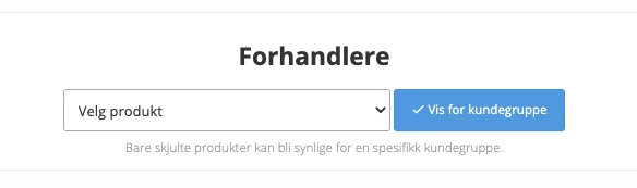 Skjermbilde for: Hvordan legger jeg til et produkt spesifikt for en kundegruppe?