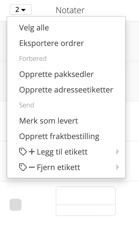 Skjermbilde for: Hvordan legger jeg til Ordreetiketter og hvordan fungerer det?