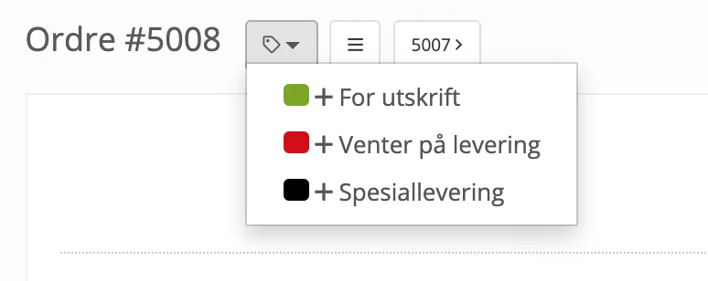 Skjermbilde for: Hvordan legger jeg til Ordreetiketter og hvordan fungerer det?