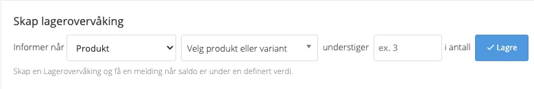 Skjermbilde for: Kan jeg få et varsel når et produkt begynner å gå tom i lager?