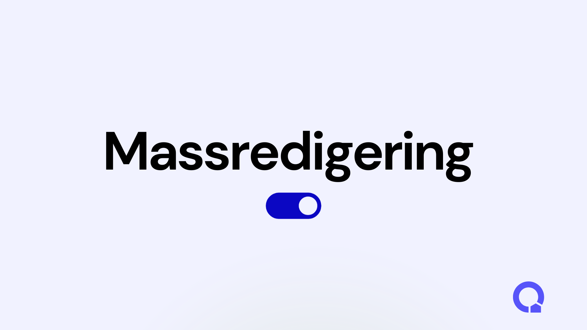 Massredigering har uppgraderats!