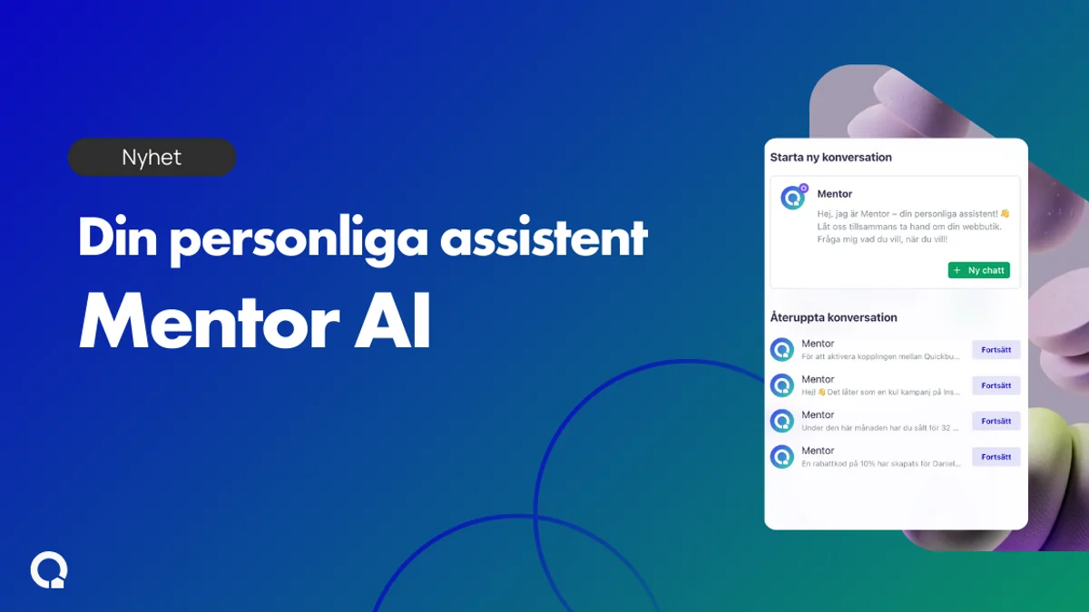 Quickbutik lanserar Mentor - din personliga AI-assistent